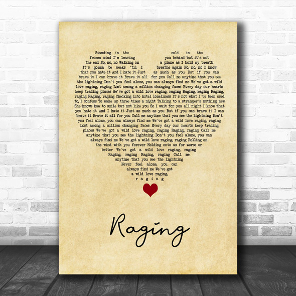 Kygo Raging Vintage Heart Song Lyric Quote Music Print