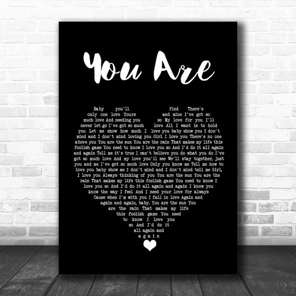 Lionel Richie You Are Black Heart Song Lyric Quote Music Print