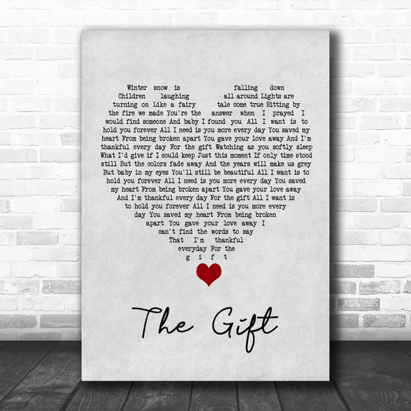 Jim Brickman The Gift Grey Heart Song Lyric Quote Music Print