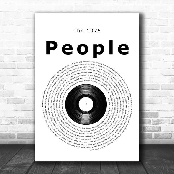 The 1975 People Vinyl Record Song Lyric Quote Music Print