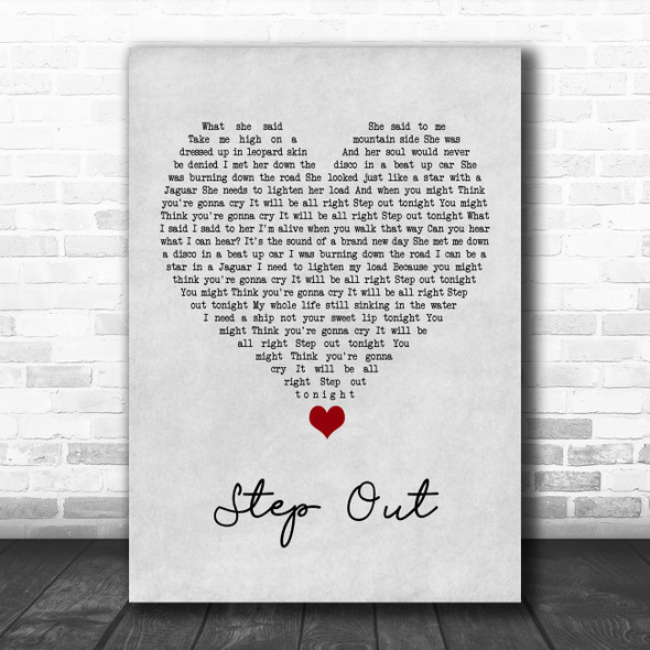 Oasis Step Out Grey Heart Song Lyric Quote Music Print