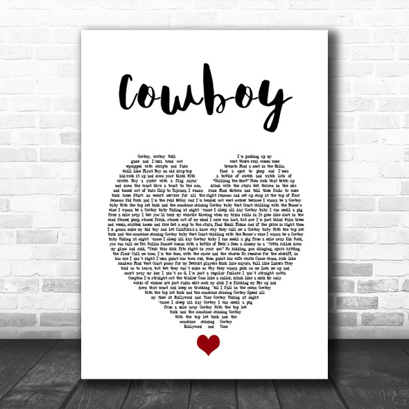 Kid Rock Cowboy White Heart Song Lyric Quote Music Print