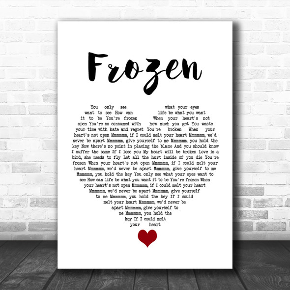 Madonna Frozen White Heart Song Lyric Quote Music Print