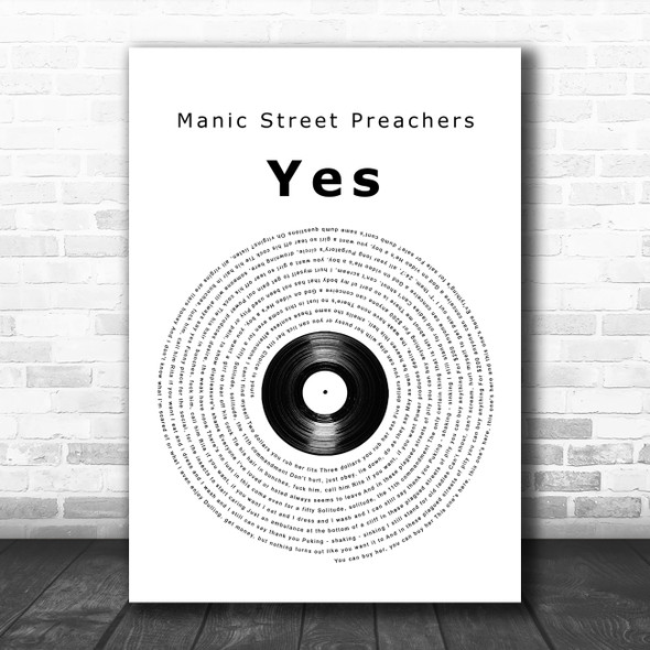 Manic Street Preachers Yes Vinyl Record Song Lyric Quote Music Print