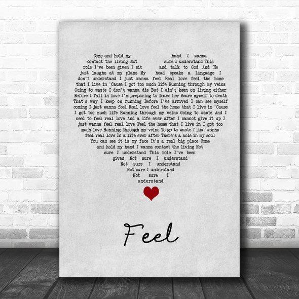 Robbie Williams Feel Grey Heart Song Lyric Quote Music Print