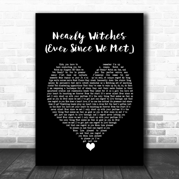 Panic! At The Disco Nearly Witches (Ever Since We Met...) Black Heart Song Lyric Wall Art Print