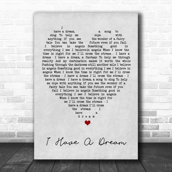 I Have A Dream ABBA Grey Heart Song Lyric Music Wall Art Print
