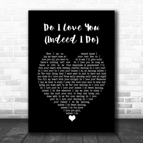 Frank Wilson Do I Love You (Indeed I Do) Black Heart Song Lyric Wall Art Print