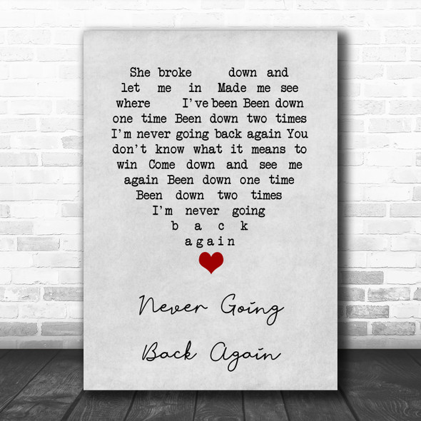 Never Going Back Again Fleetwood Mac Grey Heart Song Lyric Music Wall Art Print