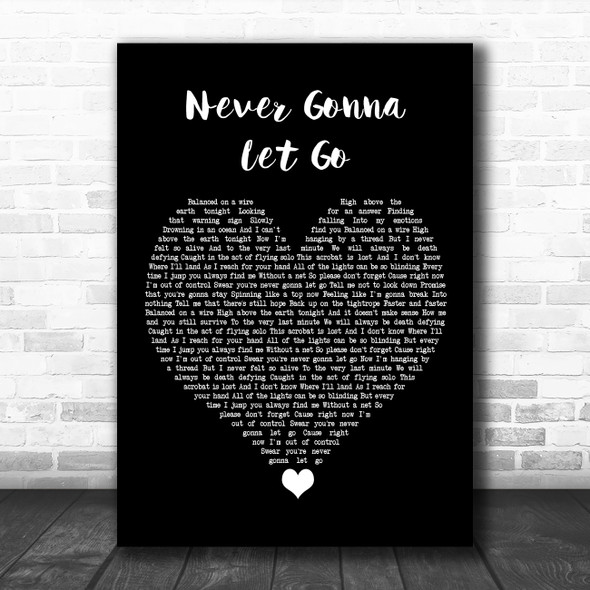 Shinedown Never Gonna Let Go Black Heart Song Lyric Wall Art Print