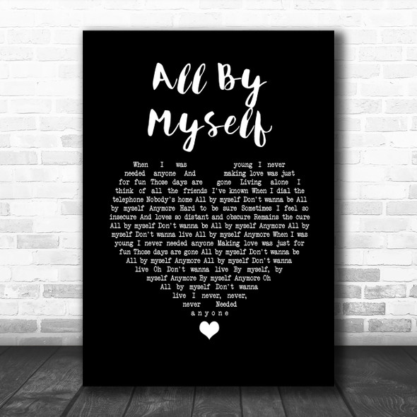 Celine Dion All By Myself Black Heart Song Lyric Wall Art Print