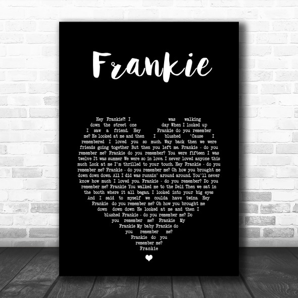 Sister Sledge Frankie Black Heart Song Lyric Wall Art Print