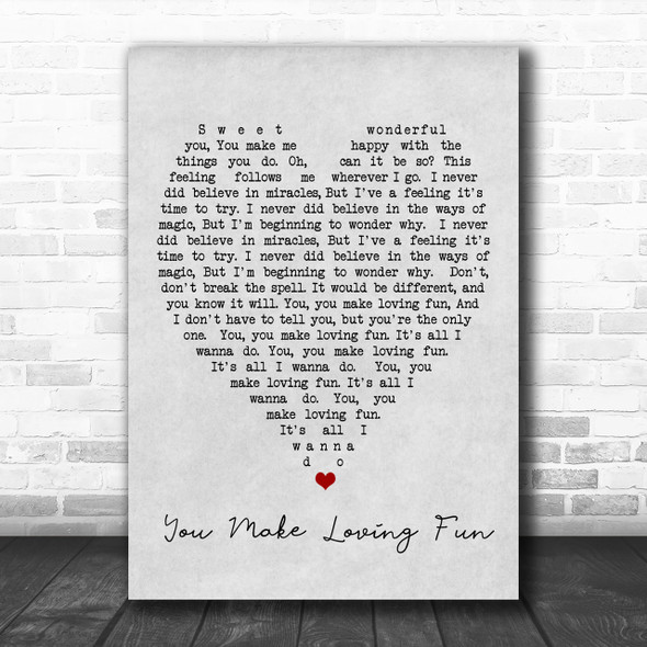 You Make Loving Fun Fleetwood Mac Grey Heart Song Lyric Music Wall Art Print