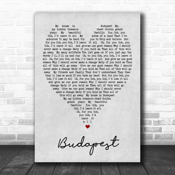 Budapest George Ezra Grey Heart Song Lyric Music Wall Art Print