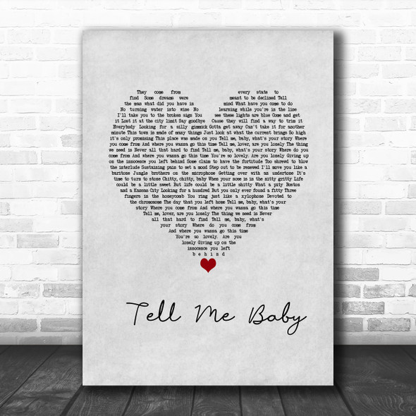 Red Hot Chili Peppers Tell Me Baby Grey Heart Song Lyric Wall Art Print