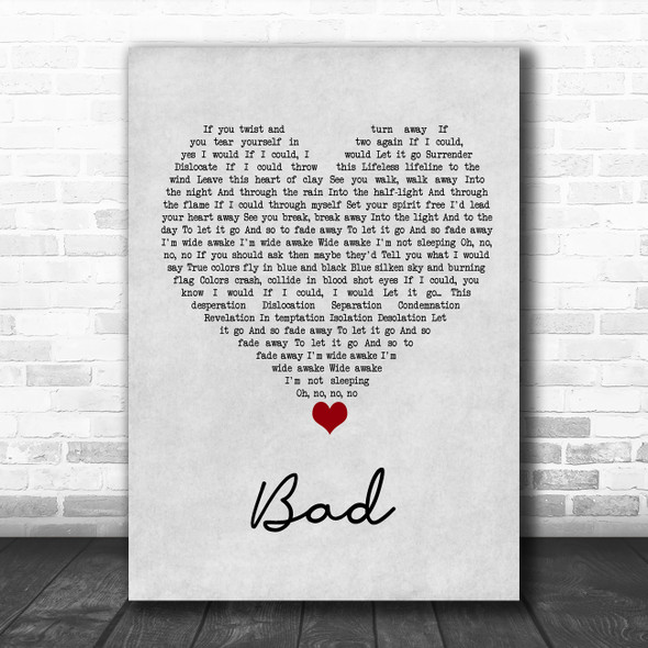 U2 Bad Grey Heart Song Lyric Wall Art Print