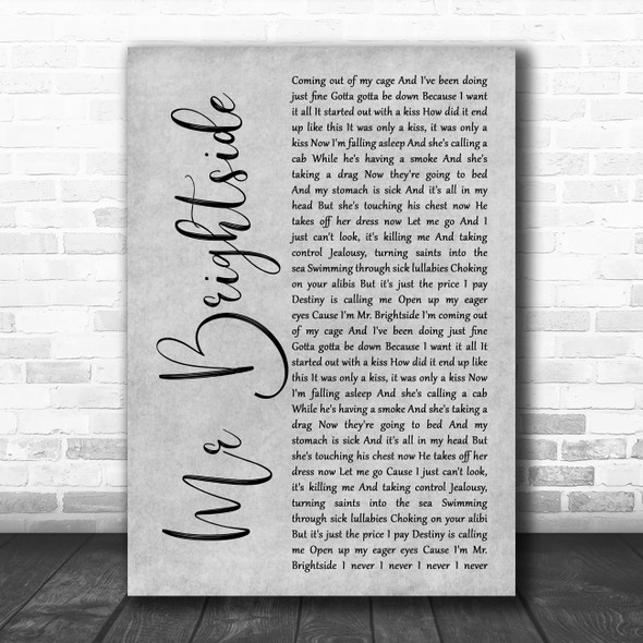 The Killers Mr Brightside Grey Rustic Script Song Lyric Wall Art Print