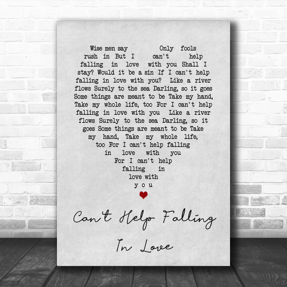 Can't Help Falling In Love Elvis Presley Grey Heart Song Lyric Music Wall Art Print