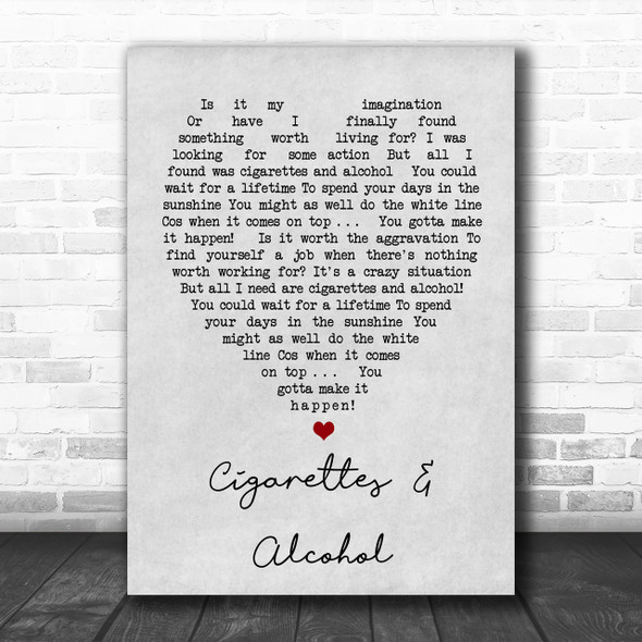 Cigarettes & Alcohol Oasis Grey Heart Song Lyric Music Wall Art Print