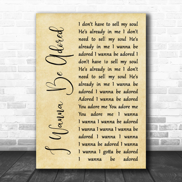 The Stone Roses I Wanna Be Adored Rustic Script Song Lyric Wall Art Print