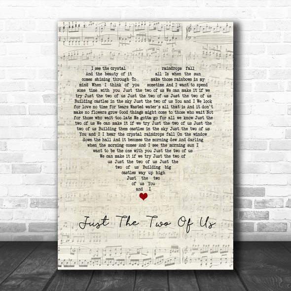 Bill Withers Just The Two Of Us Script Heart Song Lyric Wall Art Print