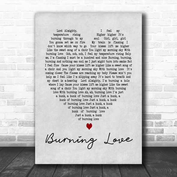 Elvis Presley Burning Love Grey Heart Song Lyric Music Wall Art Print