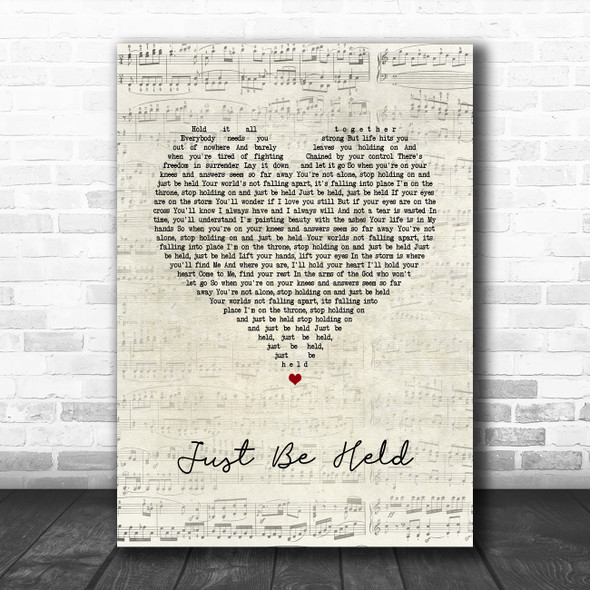 Casting Crowns Just Be Held Script Heart Song Lyric Wall Art Print