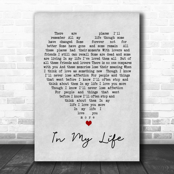 In My Life The Beatles Grey Heart Song Lyric Music Wall Art Print