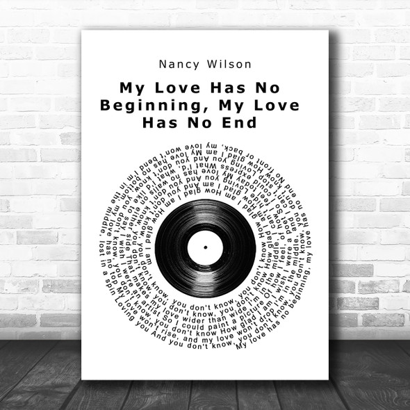 Nancy Wilson My Love Has No Beginning, My Love Has No End Vinyl Record Song Lyric Wall Art Print