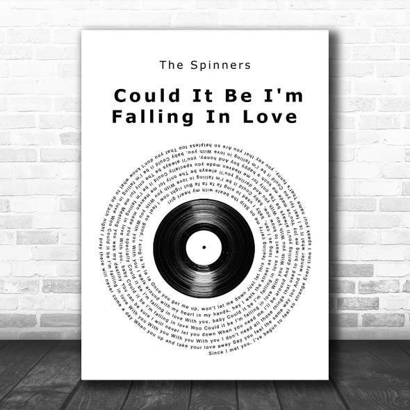 The Spinners Could It Be I'm Falling In Love Vinyl Record Song Lyric Wall Art Print