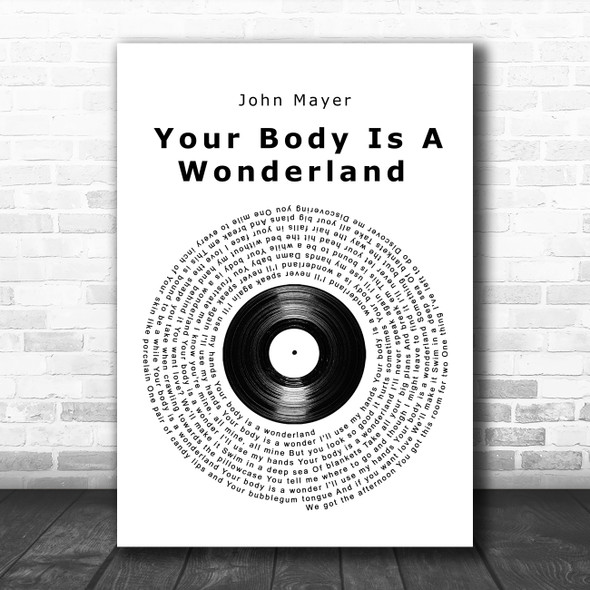 John Mayer Your Body Is A Wonderland Vinyl Record Song Lyric Wall Art Print