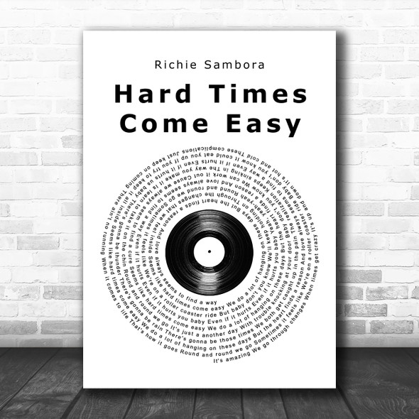 Richie Sambora Hard Times Come Easy Vinyl Record Song Lyric Wall Art Print
