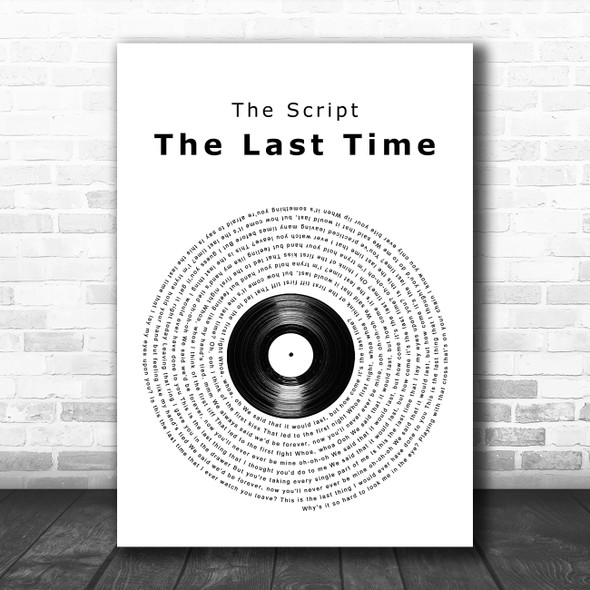 The Script The Last Time Vinyl Record Song Lyric Wall Art Print