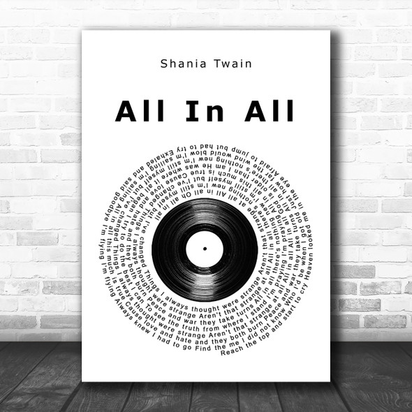 Shania Twain All In All Vinyl Record Song Lyric Wall Art Print