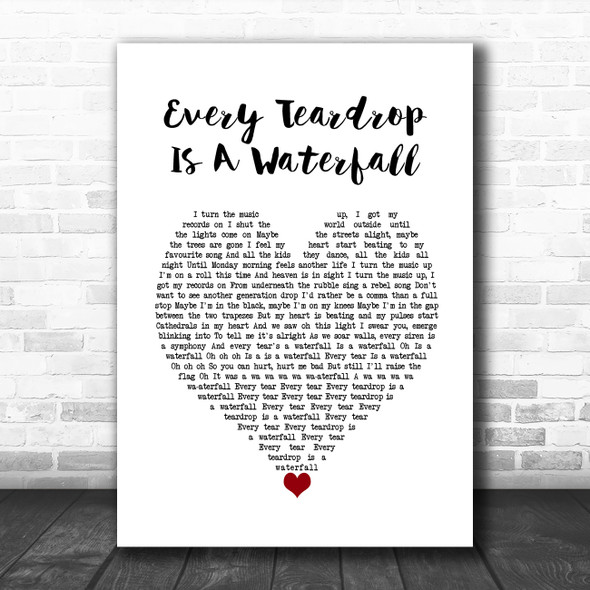 Coldplay Every Teardrop Is A Waterfall White Heart Song Lyric Wall Art Print