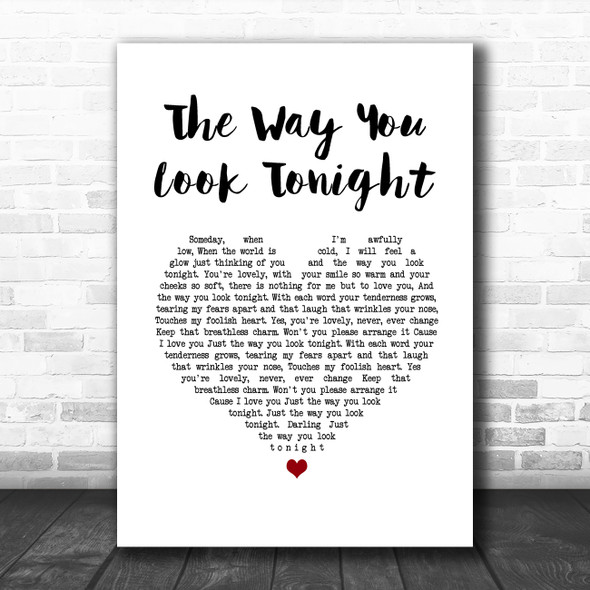 Rod Stewart The Way You Look Tonight White Heart Song Lyric Wall Art Print