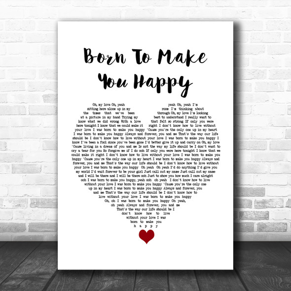 Britney Spears Born To Make You Happy White Heart Song Lyric Wall Art Print