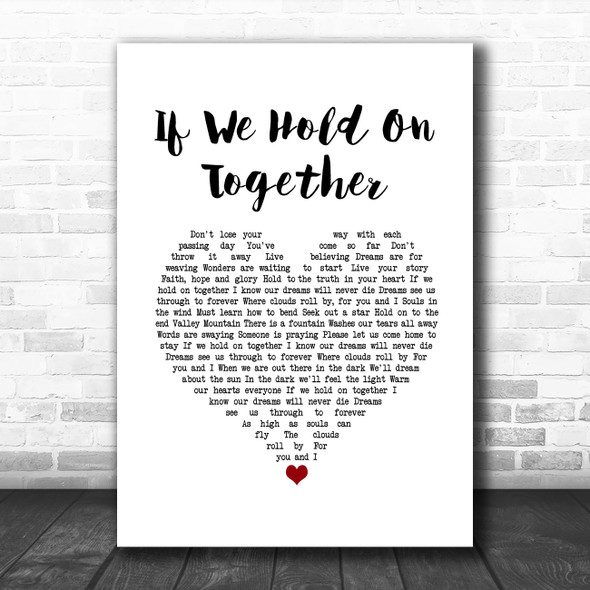 Diana Ross If We Hold On Together White Heart Song Lyric Wall Art Print