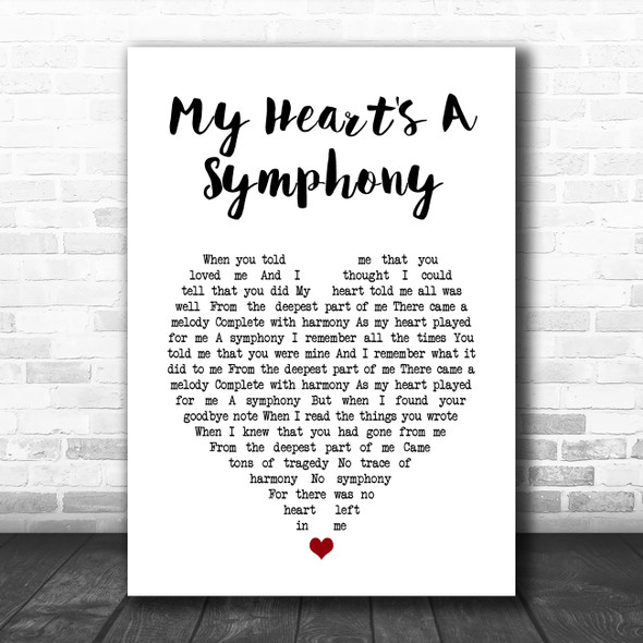 Gary Lewis & The Playboys My Heart's A Symphony White Heart Song Lyric Wall Art Print