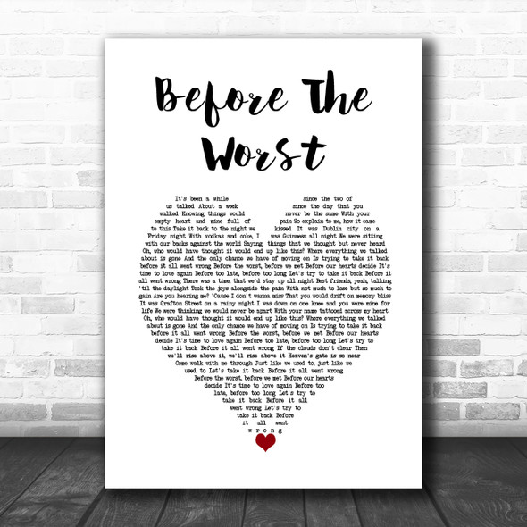 The Script Before The Worst White Heart Song Lyric Wall Art Print