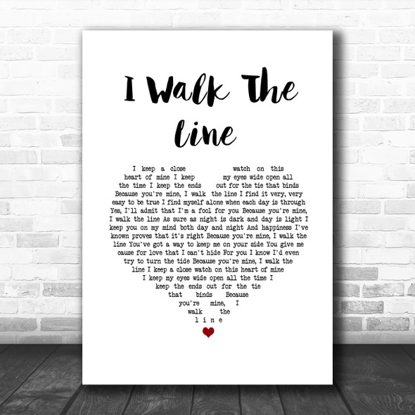 Johnny Cash I Walk The Line White Heart Song Lyric Wall Art Print