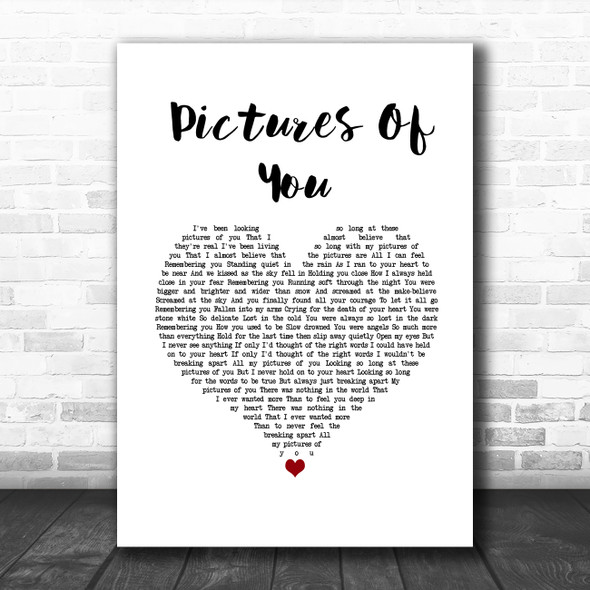 The Cure Pictures Of You White Heart Song Lyric Wall Art Print