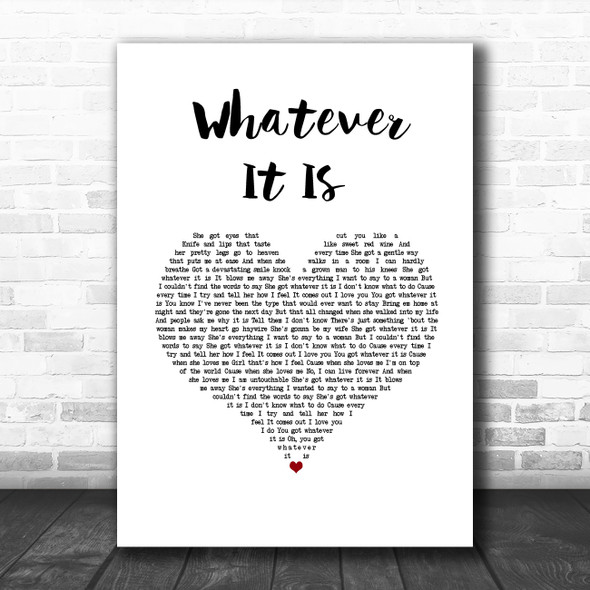 Zac Brown Band Whatever It Is White Heart Song Lyric Wall Art Print