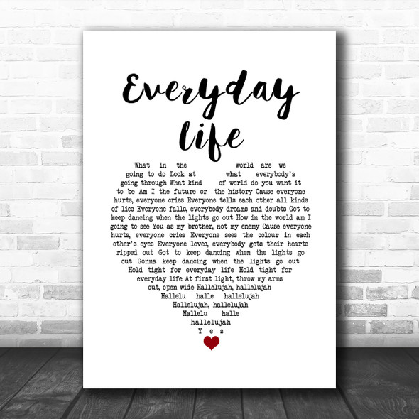 Coldplay Everyday Life White Heart Song Lyric Wall Art Print