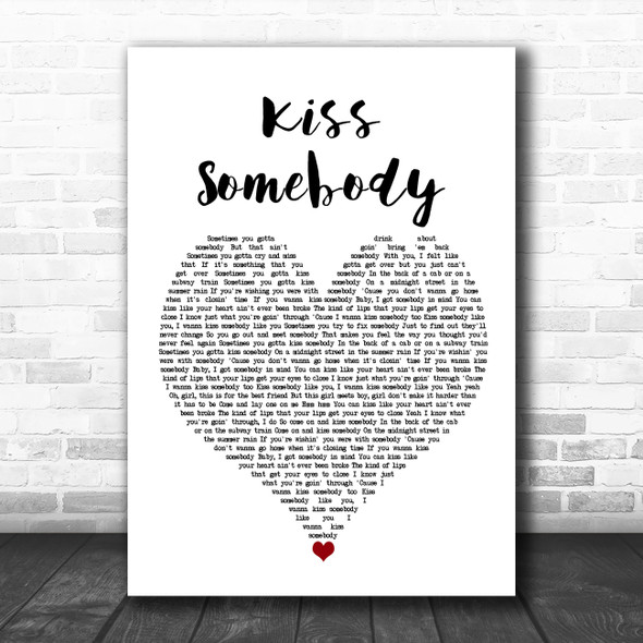 Morgan Evans Kiss Somebody White Heart Song Lyric Wall Art Print