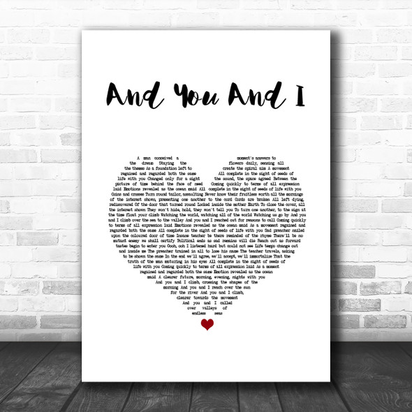 Yes And You And I White Heart Song Lyric Wall Art Print