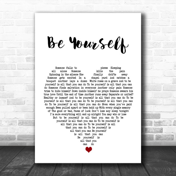 Audioslave Be Yourself White Heart Song Lyric Wall Art Print