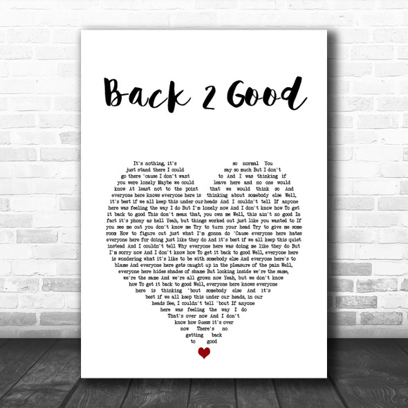 Matchbox 20 Back 2 Good White Heart Song Lyric Wall Art Print