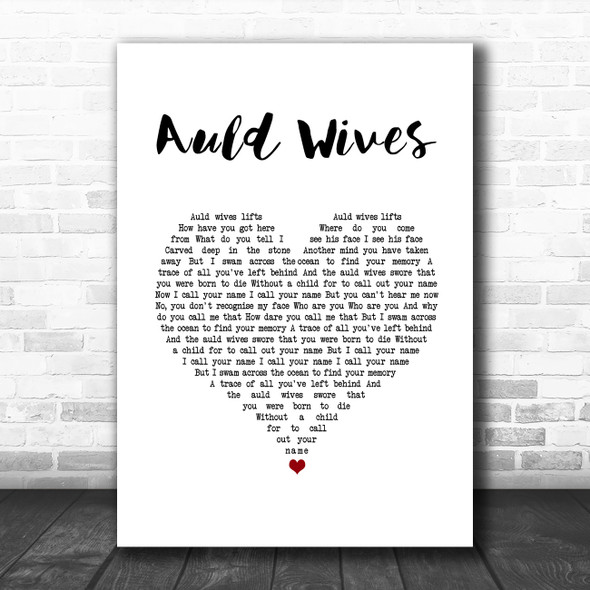 Bear's Den Auld Wives White Heart Song Lyric Wall Art Print