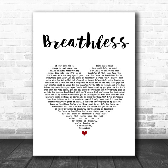Shayne Ward Breathless White Heart Song Lyric Wall Art Print